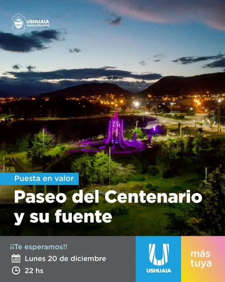 Municipio de Ushuaia convoca a celebrar la puesta en valor del Paseo del Centenario