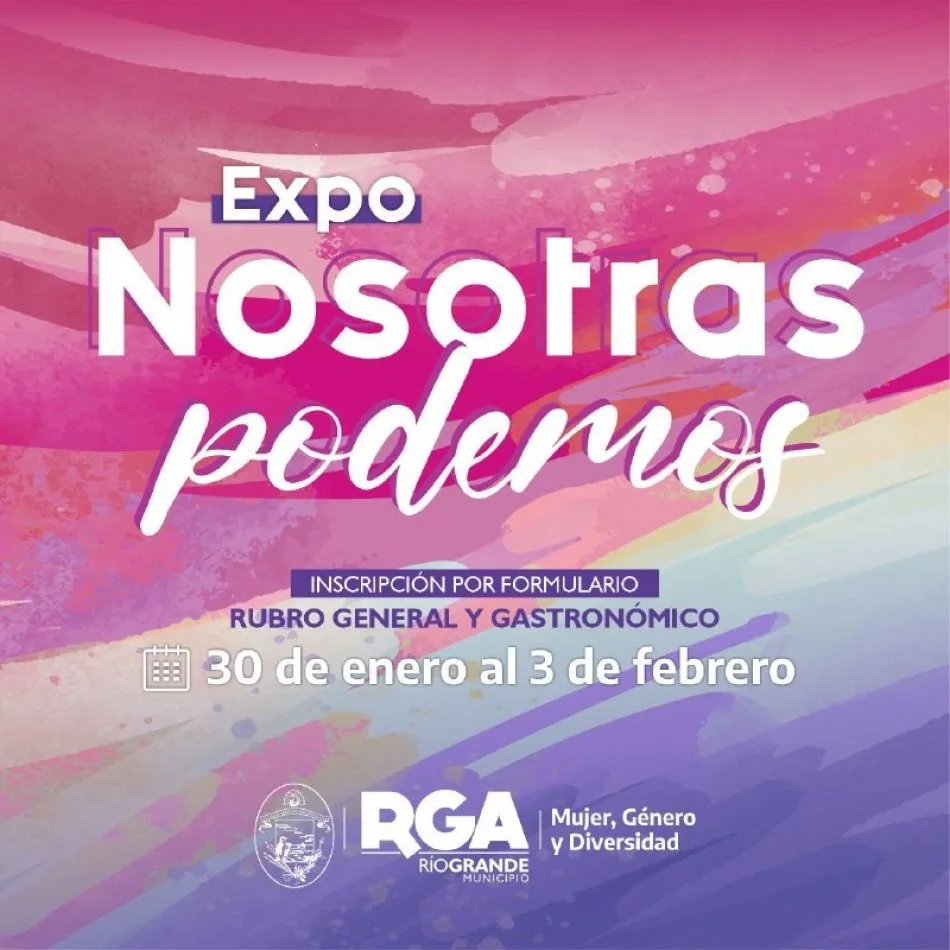 Expo "Nosotras Podemos": Comenzaron las inscripciones