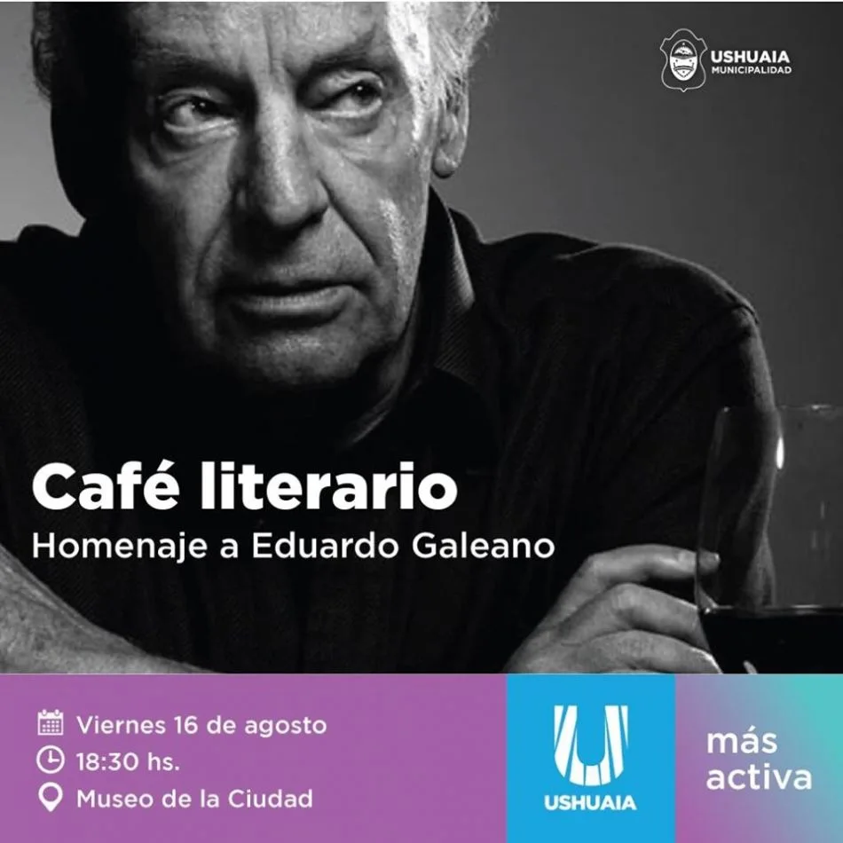 Se realizará un encuentro literario en el Museo de la Ciudad en el que se recorrerá la obra de Eduardo Galeano.
