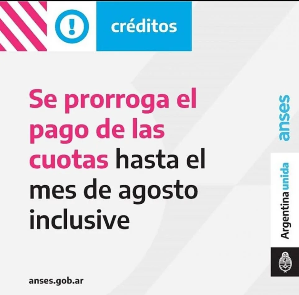 Créditos Anses: Se suspende el pago de las cuotas de julio y agosto