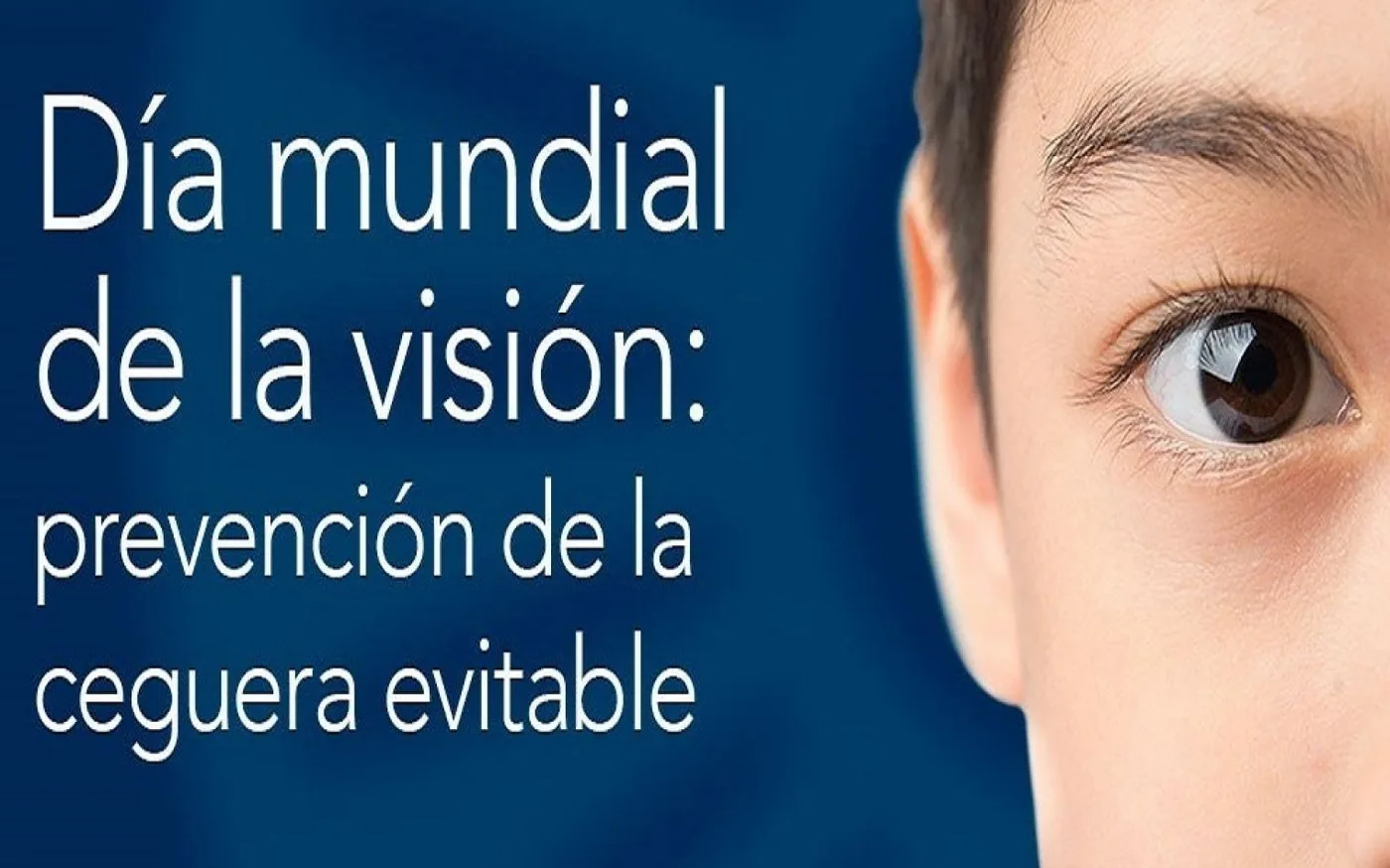 Día Mundial de la Visión: Una fecha clave para tomar conciencia