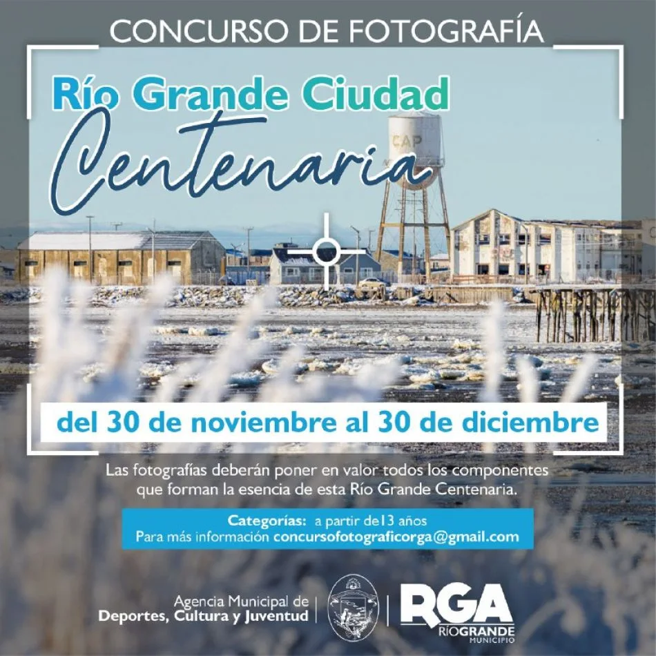 Sé parte del concurso de fotografía "Río Grande Ciudad Centenaria"