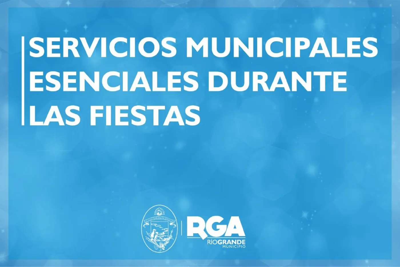 Se informa la modalidad de atención de los servicios esenciales en estas Fiestas