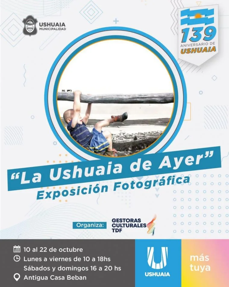 Exposición Fotográfica "La Ushuaia de Ayer"
